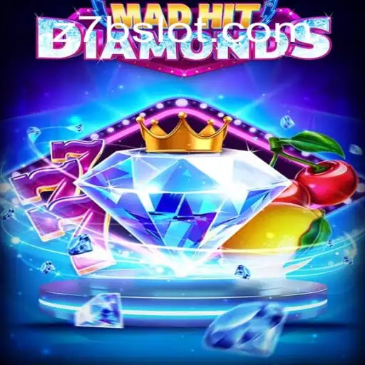 MadHitDiamonds: Unveiling the Thrill of 7Bslot's Latest Gem